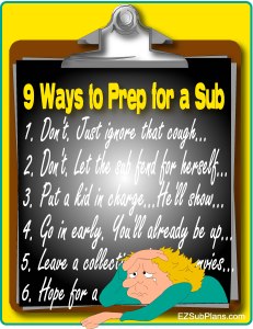 Nine Ways to Prep for a Sub